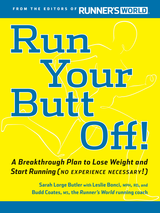 Title details for Run Your Butt Off! by Leslie Bonci - Wait list